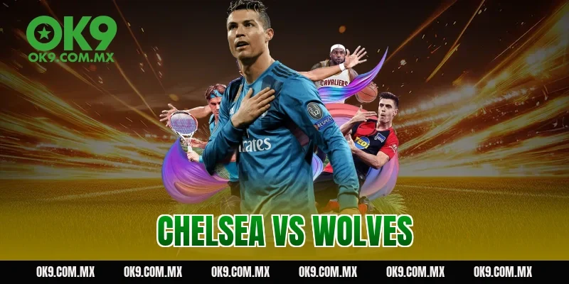 chelsea vs wolves