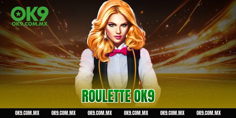 roulette OK9